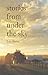Stories From Under The Sky by John Madson
