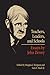 Teachers, Leaders, and Schools by John Dewey