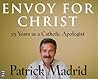 Envoy for Christ: 25 Years as a Catholic Apologist