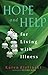 Hope and Help for Living With Illness
