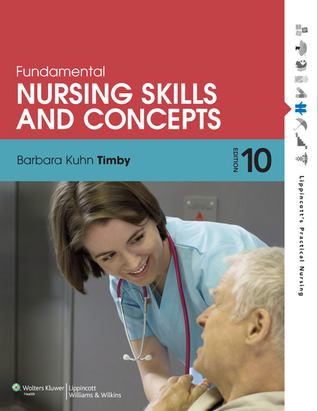 Fundamental Nursing Skills and Concepts [with NCLEX-PN 5000 Prep U]