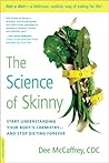 The Science of Skinny by Dee Mccaffrey
