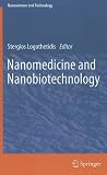 Nanomedicine and Nanobiotechnology (NanoScience and Technology)