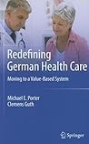 Redefining German Health Care: Moving to a Value-Based System