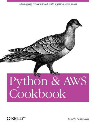 Python and AWS Cookbook (Paperback)