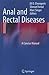 Anal and Rectal Diseases: A...