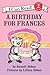 A Birthday for Frances