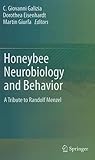 Honeybee Neurobiology and Behavior: A Tribute to Randolf Menzel