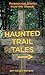 Haunted Trail Tales: Parano...