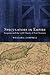 Speculators in Empire: Iroquoia and the 1768 Treaty of Fort Stanwix (Volume 7) (New Directions in Native American Studies Series)