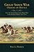 Great Sioux War Orders of Battle: How the United States Army Waged War on the Northern Plains, 1876–1877 (Frontier Military)