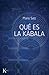 ¿Qué es la Kábala? (Sabidur...