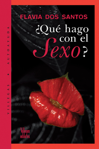 Que hago con el sexo? (Spanish Edition)