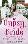 Gypsy Bride by Sam Skye Lee