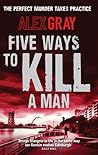 Five Ways to Kill...