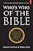 Who's Who of the Bible by Martin H. Manser