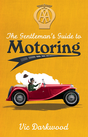 The Gentleman's Guide to Motoring (Hardcover)