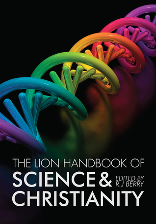 The Lion Handbook of Science and Christianity (Lion Handbooks)