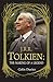 J. R. R. Tolkien: The Makin...