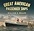 Great American Passenger Ships (Great Passenger Ships)