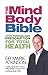 The Mind Body Bible: Your P...