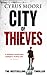 City of Thieves by Cyrus Moore