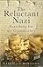 The Reluctant Nazi by Gabrielle Robinson