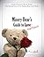 Misery Bear's Guide to Love & Heartbreak by MISERY BEAR
