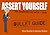Assert Yourself (Bullet Guides)