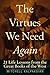 The Virtues We Need Again by Mitchell Kalpakgian