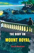 The Body on Mount Royal