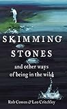 Skimming Stones and Other Ways of Being Wild