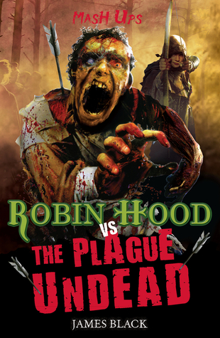Robin Hood Vs the Plague Undead (Paperback)