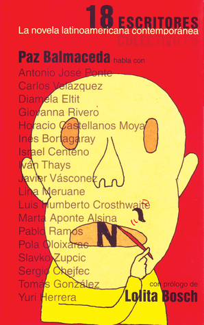 18 escritores: La novela latinoamericana contemporánea (Spanish Edition)