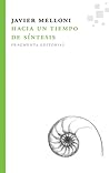 Hacia un tiempo de síntesis (Fragmentos) (Spanish Edition)