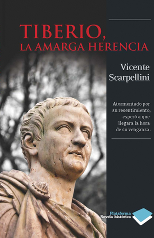 Tiberio, la amarga herencia (Plataforma histórica) (Spanish Edition)