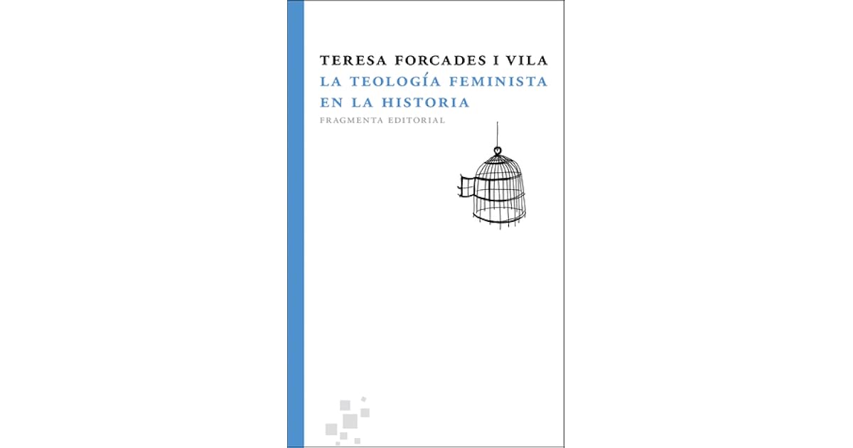 la teologia feminista en la historia teresa forcades