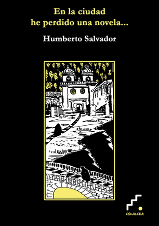 En la ciudad he perdido una novela...