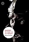 Raidho: Un viaje con los vikingos (Grandes lectores, grandes viajes, #2)