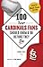 100 Things Cardinals Fans Should Know & Do Before They Die (100 Things...Fans Should Know)