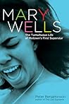 Mary Wells by Peter Benjaminson Mary Wells by Peter Benjaminson