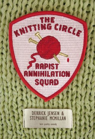 The Knitting Circle Rapist Annihilation Squad (Paperback)