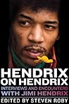 Hendrix on Hendrix by Steven Roby