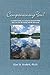 Companioning You!: A Soulful Guide to Caring for Yourself While You Care for the Dying and the Bereaved (The Companioning Series)