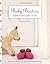 Baby Booties: Eighteen Pretty Pairs to Knit (Made in France)
