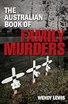 The Australian Book Of Family Murders