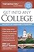 Get into Any College: Secrets of Harvard Students
