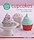 Cupcakes: More Than 50 Fun Recipes for Creative Cakes (Make Me)