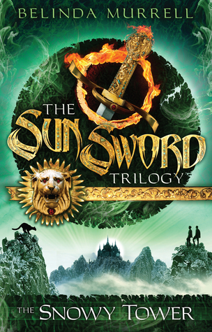 The Snowy Tower (The Sun Sword Trilogy, #3)