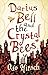 Darius Bell and the Crystal...